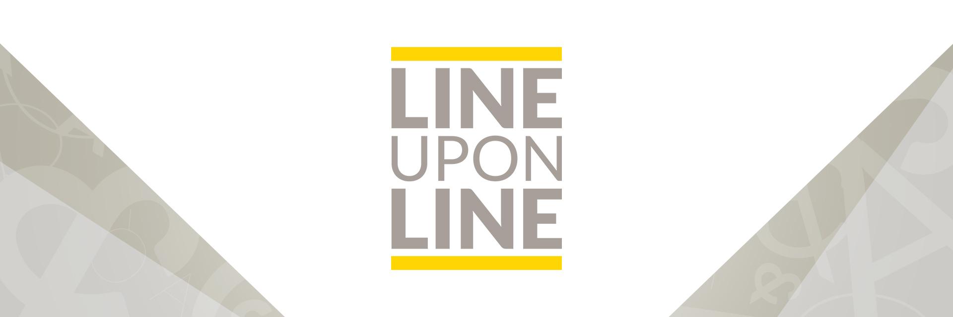Line Upon Line image